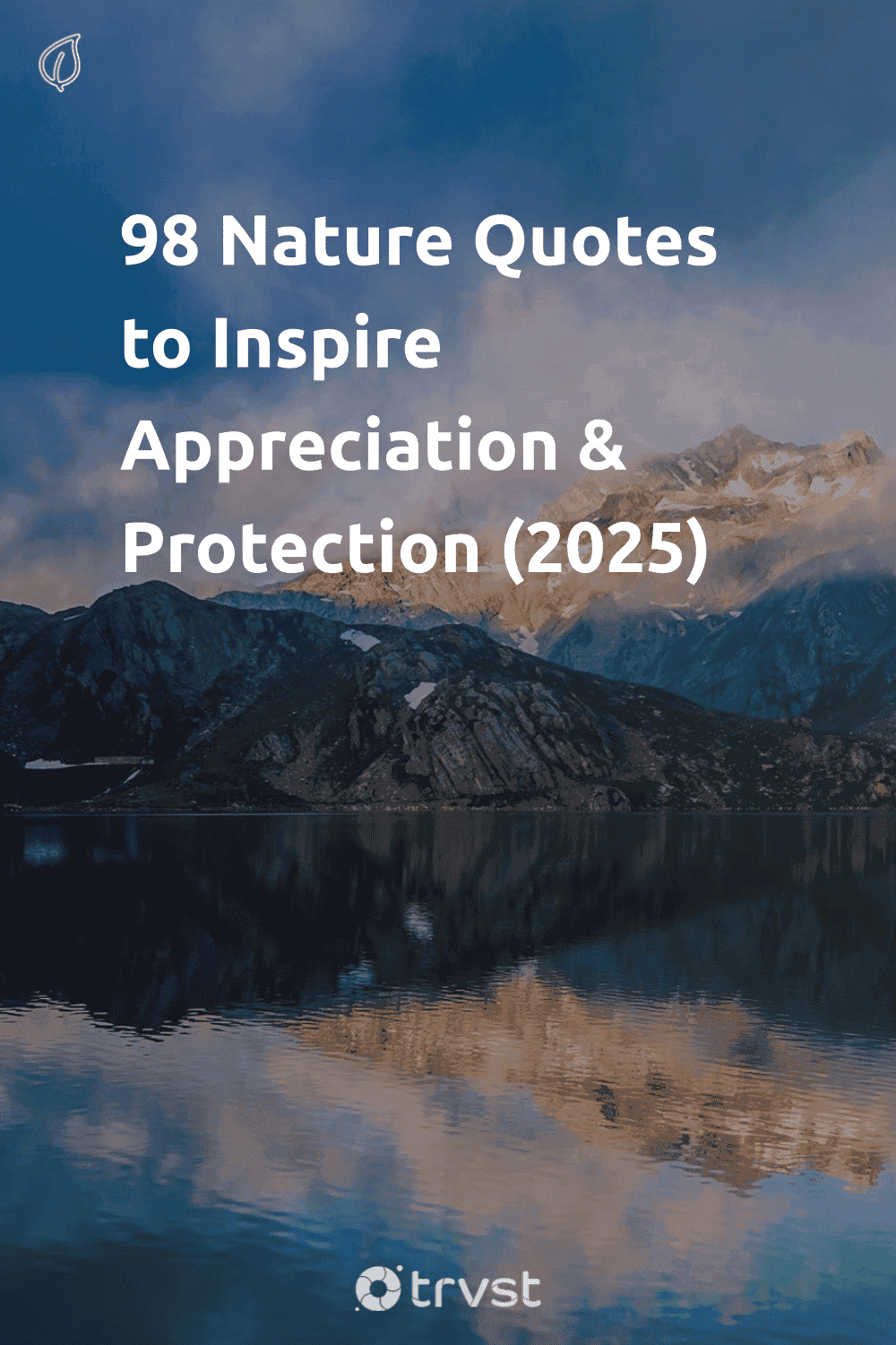 Pinterest Image for 98 Nature Quotes to Inspire Appreciation & Protection (2025)