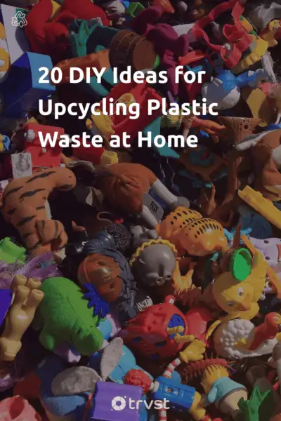 Pinterest Image for 20 DIY Ideas for Upcycling Plastic Waste at Home