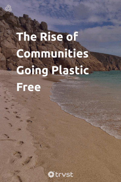 Pin Image Portrait The Rise of Communities Going Plastic Free