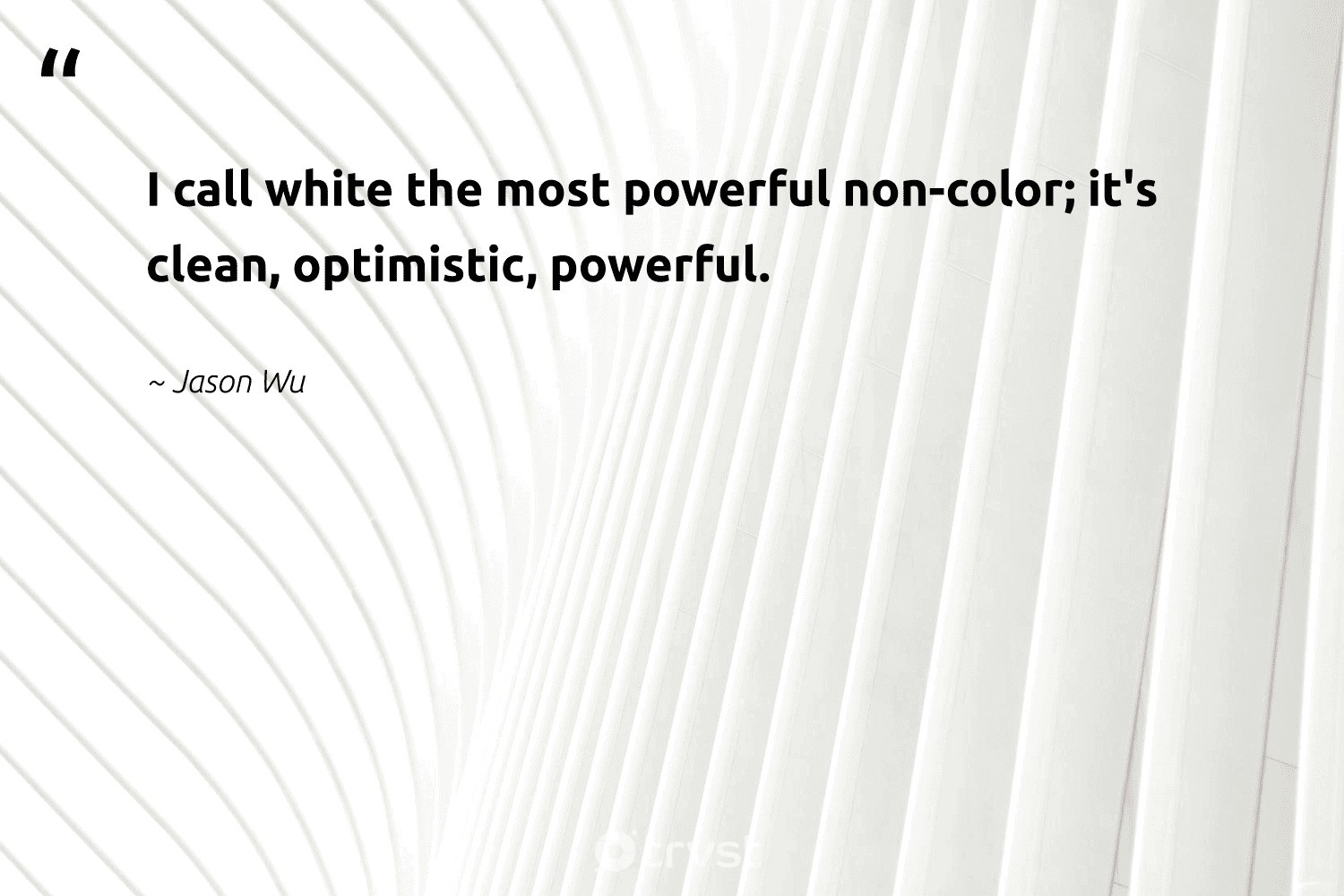 54 White Color Quotes Inspiring Bright Pure Days and Reflection