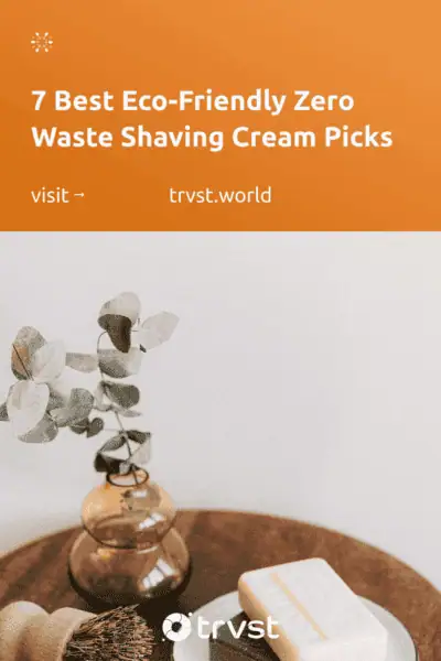 Pinterest Image for 5 Best Eco-Friendly Zero Waste Shaving Cream Picks