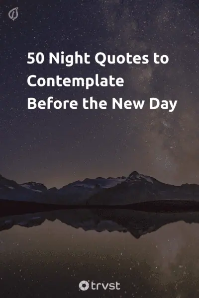Pin Image Portrait 50 Night Quotes to Contemplate Before the New Day