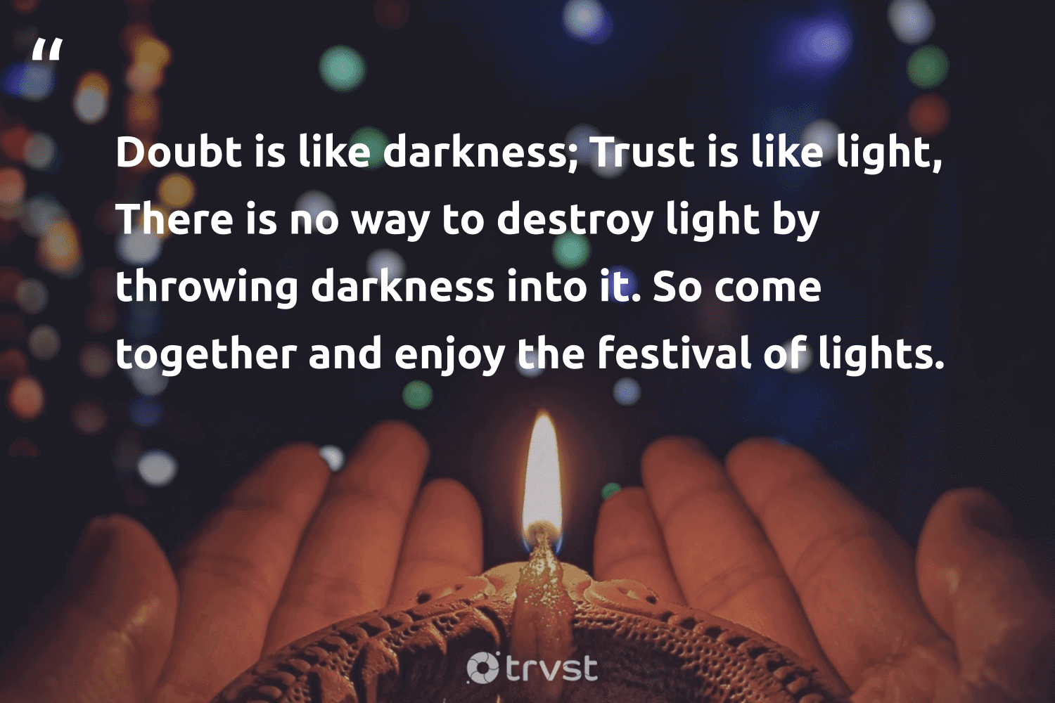 diwali quotes doubt is like darkness tr 5050