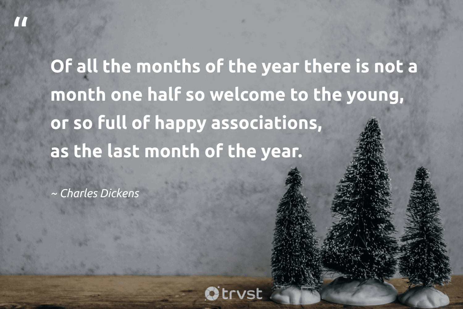 49 December Quotes and Sayings to Love the Last month