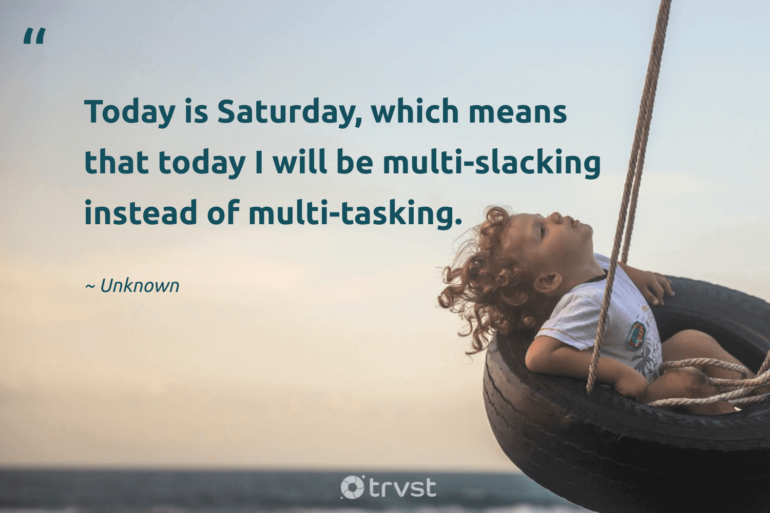 64 Saturday Quotes and Sayings to Welcome the Weekend