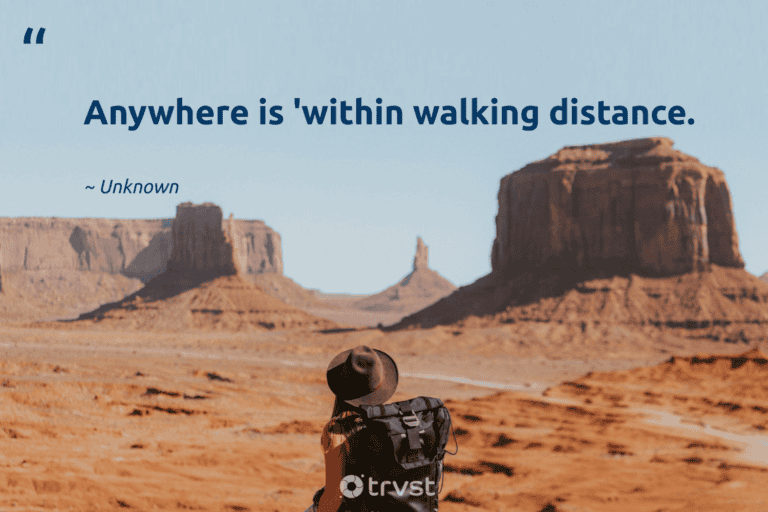 "Anywhere is 'within walking distance." -Unknown #trvst #quotes #beinspired #bethechange #walking #hiking 
