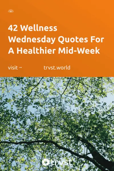 Pinterest Image for 42 Wellness Wednesday Quotes For A Healthier Mid-Week