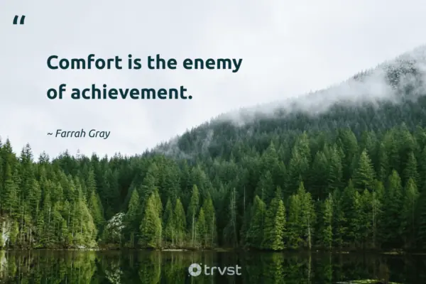 Graphic with Farrah Gray’s quote: 'Comfort is the enemy of achievement' alongside a success-themed image