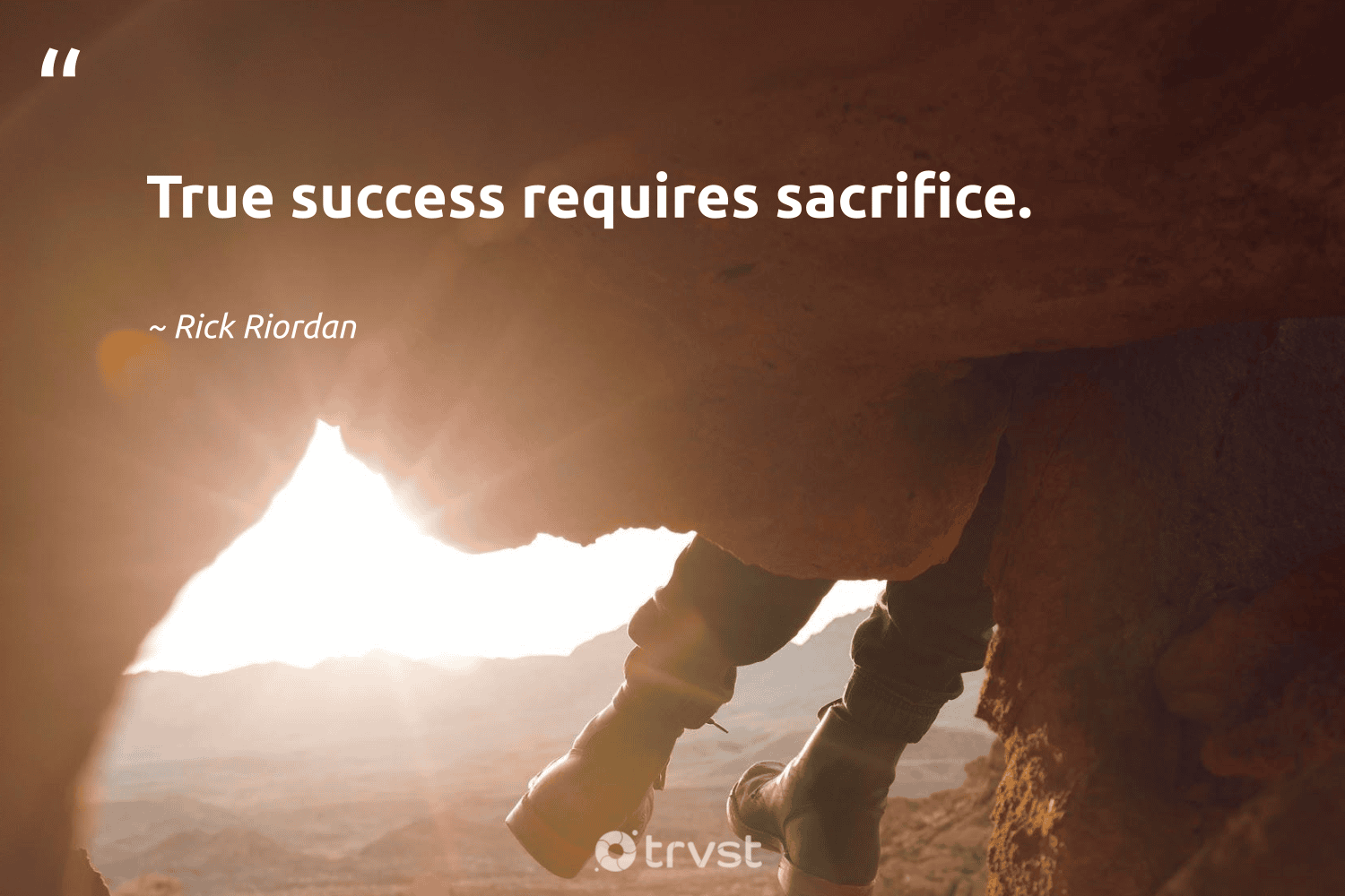 "True success requires sacrifice." -Rick Riordan #trvst #quotes #ecoconscious #socialchange #sacrifice 