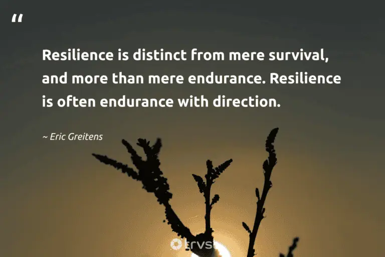 "Resilience is distinct from mere survival, and more than mere endurance. Resilience is often endurance with direction." -Eric Greitens #trvst #quotes #planetearthfirst #dogood #survivor #survival #resilience #Survival 