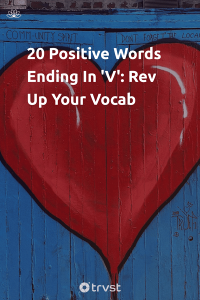 Pinterest Image for 20 Positive Words Ending In 'V': Rev Up Your Vocab