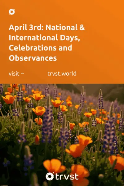 Pinterest Image for April 3rd: National & International Days, Celebrations and Observances