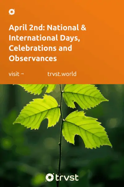 Pinterest Image for April 2nd: National & International Days, Celebrations and Observances