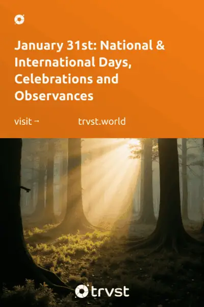 Pinterest Image for January 31st: National & International Days, Celebrations and Observances