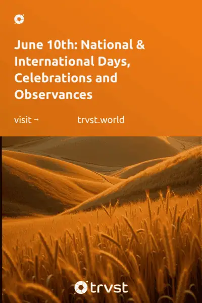 Pinterest Image for June 10th: National & International Days, Celebrations and Observances