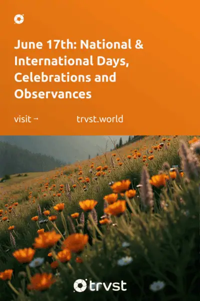 Pinterest Image for June 17th: National & International Days, Celebrations and Observances