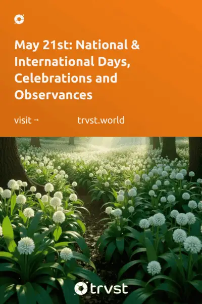 Pinterest Image for May 21st: National & International Days, Celebrations and Observances