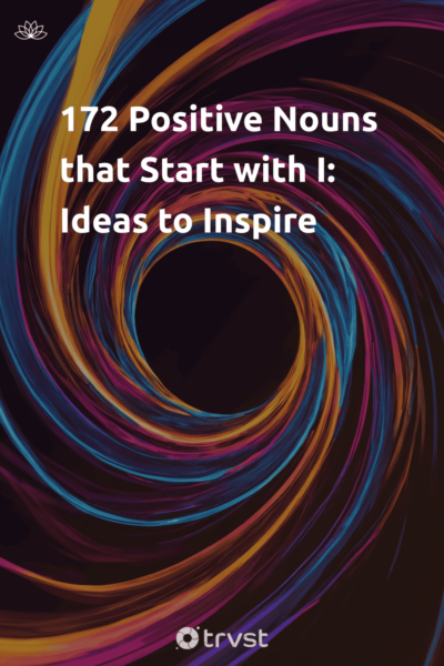 Pinterest Image for 172 Positive Nouns that Start with I: Ideas to Inspire