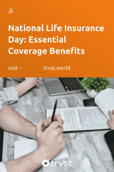 Pinterest Image for National Life Insurance Day: Essential Coverage Benefits