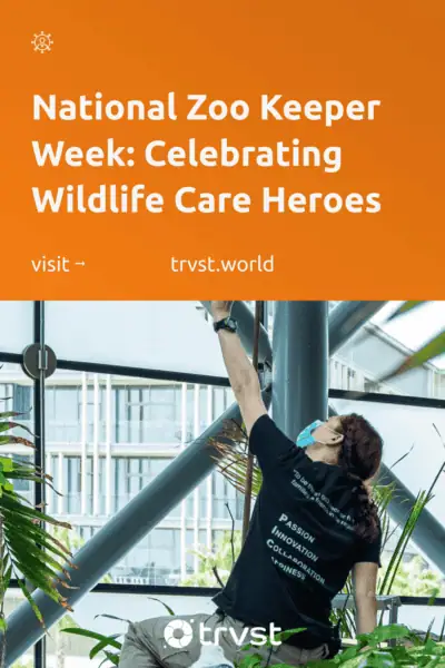 Pinterest Image for National Zoo Keeper Week: Celebrating Wildlife Care Heroes