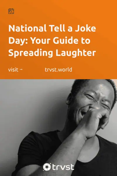 Pinterest Image for National Tell a Joke Day: Your Guide to Spreading Laughter