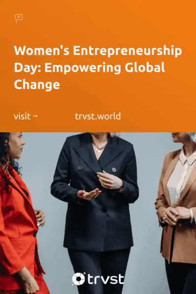 Pinterest Image for Women's Entrepreneurship Day: Empowering Global Change