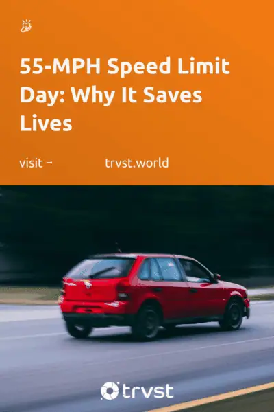Pinterest Image for 55-MPH Speed Limit Day: Why It Saves Lives