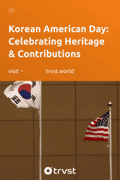 Pinterest Image for Korean American Day: Celebrating Heritage & Contributions