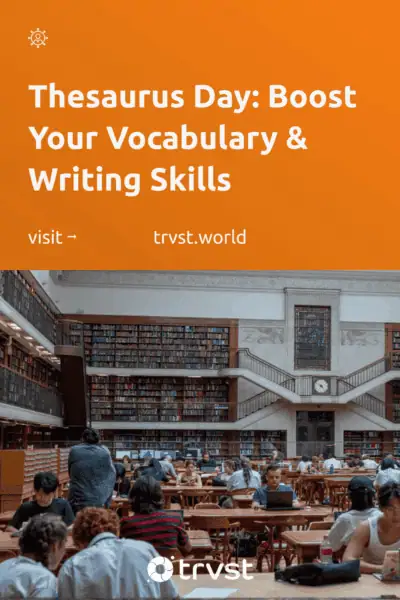 Pinterest Image for Thesaurus Day: Boost Your Vocabulary & Writing Skills