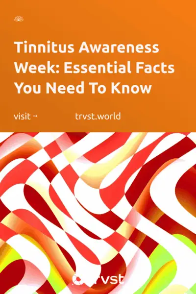 Pinterest Image for Tinnitus Awareness Week: Essential Facts You Need To Know