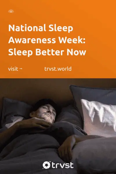 Pinterest Image for National Sleep Awareness Week: Sleep Better Now
