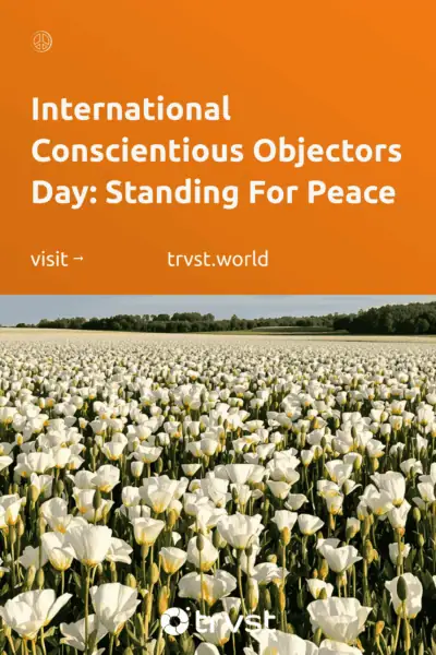 Pinterest Image for International Conscientious Objectors Day: Standing For Peace