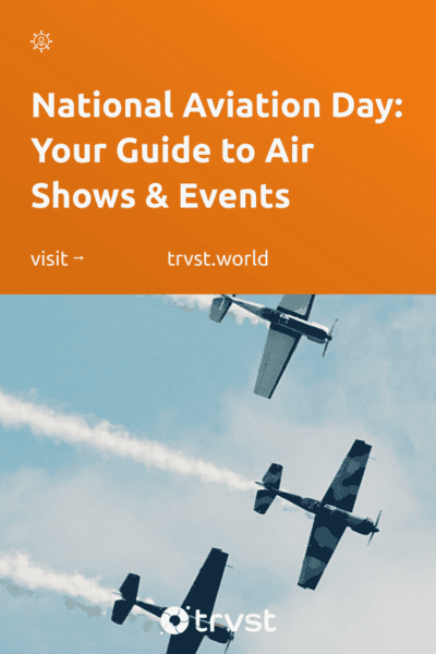 Pinterest Image for National Aviation Day: Your Guide to Air Shows & Events